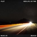PiLot - No Time (Original Mix)