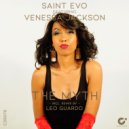 Saint Evo feat. Venessa Jackson - The Myth (Leo Guardo Remix)
