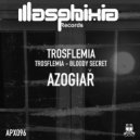 Azogiař - Bloody Secret (Original Mix)