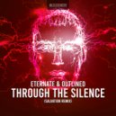 Eternate & Outlined - Through The Silence