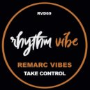 Remarc Vibes - Take Control (Instrumental)