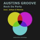 Austins Groove - Rock Da Party (Edit)