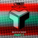 Scott Attrill - Beats N Bass Part 7 (Original Mix)
