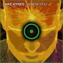 Jake Hynes - I Know You