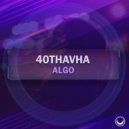 40THAVHA - Algo