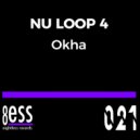 Nu Loop 4 - Okha (Nu Loop 4 Jazzy Remix)