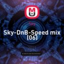 Sky - Sky-DnB-Speed mix (06)
