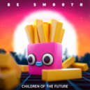 Be Smooth - The Heart of the Giant