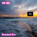 Ivan Fabra - Dimensional Wave (Vincent Inc remix)