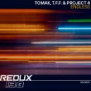 Tomak, T.F.F., Project 4 - Endless (Extended Mix)
