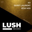 KX - Saint Laurent (IESH Mix)