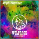 steph-entrance - Across The Sky