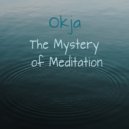 Okja - The Mystery of Meditation