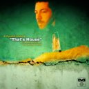 Al Pignatelli - That's House