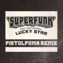 Superfunk - Luckystar