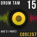 CoDe257 - Drum Tam Mix 15 AVG\'21 P2 ()