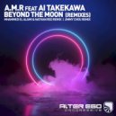 A.M.R feat Ai Takekawa - Beyond The Moon