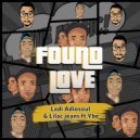 Lilac Jeans & Ladi Adiosoul ft Ybe - Found Love (Original Mix)