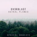 John Ov3rblast - MLKNT
