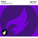 Bon Ai - Outerspace 2.0 (Original Mix)