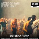 Azzido Da Bass - Dooms Night