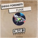 Diego Forsinetti - Funk (Radio Edit)