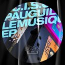 C.I.S.C.O, Pau Guilera - La Musique