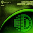 Elishua Summer - Conquering Darkness (Tech Mix)