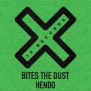 Hendo (UK) - Bites The Dust