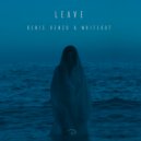 Denis Kenzo & Whiteout - Leave