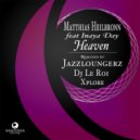 Matthias Heilbronn - Heaven (Jazzloungerz No Ayla Lead Mix)