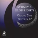 Sydney, Klod Rights - Dancing With the Devil