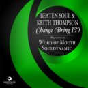 Beaten Soul - Change (Bring It)