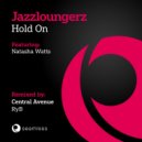 Jazzloungerz - Hold On