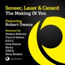 Soneec, Lauer, Canard - The Making of You