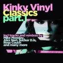 Graham Sahara - Kinky Vinyl Classics Part 1 Mixed By Graham Sahara