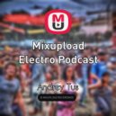 AndreyTus - Mixupload Electro Podcast # 73 (podcast)
