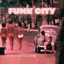 Fantastic One - Funk City (Original Mix)
