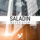 Saladin - Never Stop