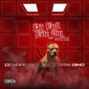 Dendai Uno & Bam-Bino & The Game - PitBull Bite Em (feat. The Game) (Remix Instrumental)