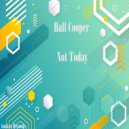 Hall Cooper - Not Today (Original mix)