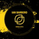 Ian Barbero - Smoke A Pack (Original Mix)