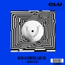 Chicks Luv Us, Alya (FR) - HIGH (Original Mix)