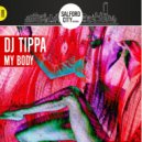 Dj Tippa - My Body