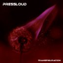 Pressloud - Rejection
