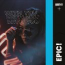 Epic! - With You (Extended Mix)