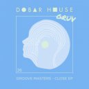 Groove Masters - Close Enough (Original Mix)