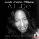 Dawn Souluvn Williams - All I Do (Jerry C. King\'S C.H.L.P. Mental Mix)