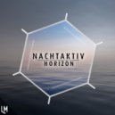 Nachtaktiv - Horizon