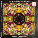 DAGA Music, Skullkiid, Scraps - Never Gonna High (Original Mix)